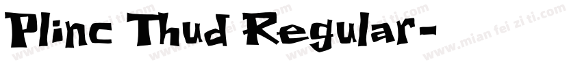 Plinc Thud Regular字体转换